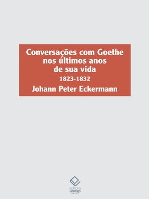 cover image of Conversações com Goethe nos últimos anos de sua vida